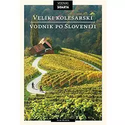Nagy Szlovén bringás túrakönyv