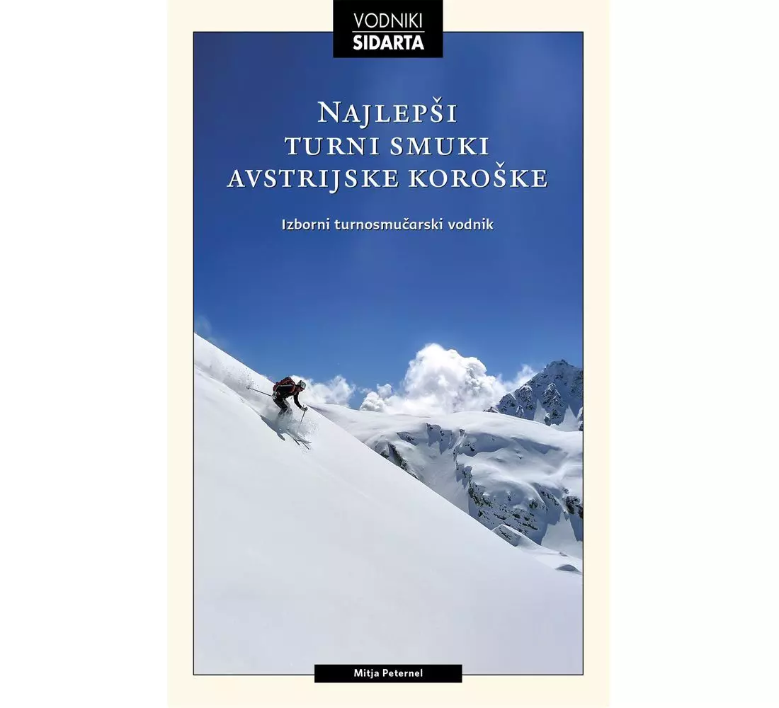 Sidarta Knjiga Najlepše skijaške ture po Koruškoj